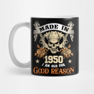 Skull Made In 1950 I Am Old For Good Reason Mug